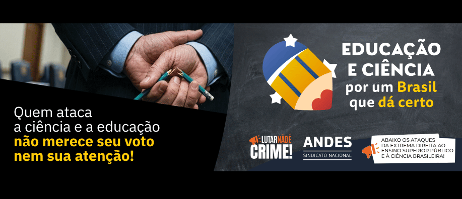 ANDES-SN lança documentário sobre a importância da Educação e Ciência para o país