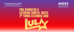 ANDES-SN conclama categoria a eleger Lula no segundo turno das eleições